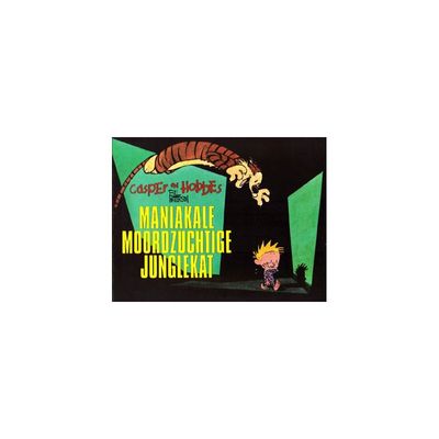 Casper en Hobbes : 09. De maniakale moordzuchtige junglekat