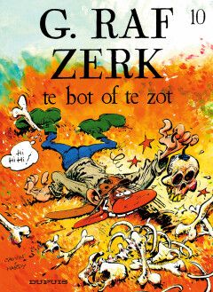 G. Raf Zerk : 10. Te bot of te zot