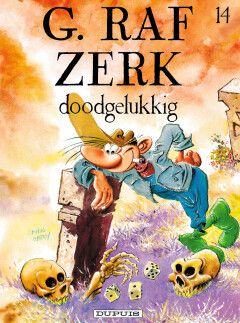 G. Raf Zerk : 14. Doodgelukkig