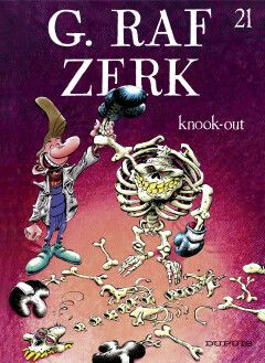 G. Raf Zerk : 21. Knook-out