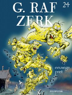 G. Raf Zerk : 24. Eeuwige pret