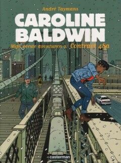 Caroline Baldwin : 12. Mijn eerste avonturen 2: Contract 48a