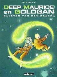 Deep Maurice en Gologan : 03. De geesten van het heelal
