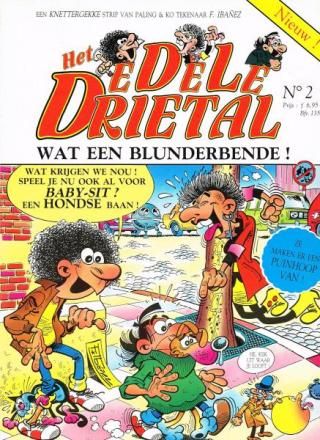 Edele Drietal, Het : 02. Wat een blunderbende!