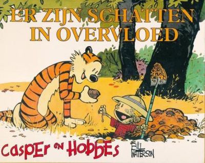 Casper en Hobbes : 10. Er zijn schatten in overvloed