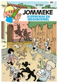 Jommeke : 323. Superkwak en Megaboemel