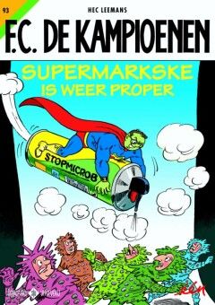 F.C. De Kampioenen : 93. Supermarkske is weer proper