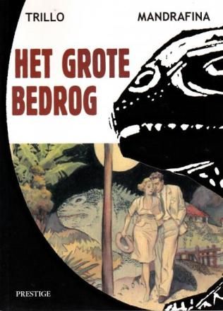 Grote bedrog, Het : Het grote bedrog