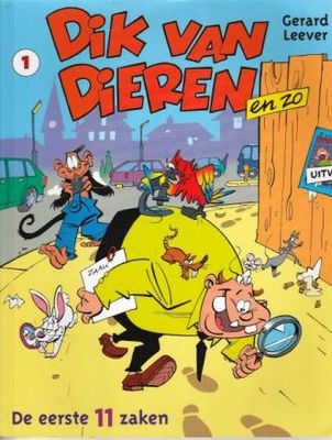 Dik van Dieren en zo : 01. De eerste 11 zaken