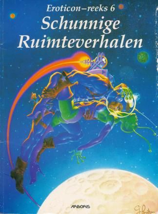 Eroticon reeks : 06. Schunnige ruimteverhalen