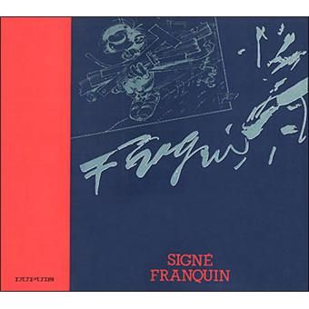 Signé Franquin (Franstalig)