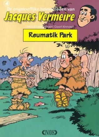 Jacques Vermeire : 04. Reumatik Park