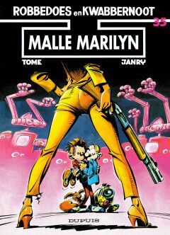 Robbedoes en Kwabbernoot : 35. Malle Marilyn (H1994)