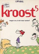 Vrolijke vlucht : 28. Kroost 5 - Mogen we al niet meer lachen?