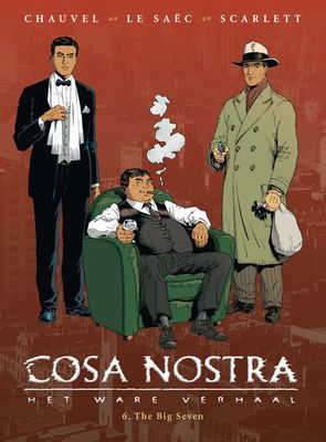 Cosa Nostra - Het ware verhaal : Hc06. The Big Seven