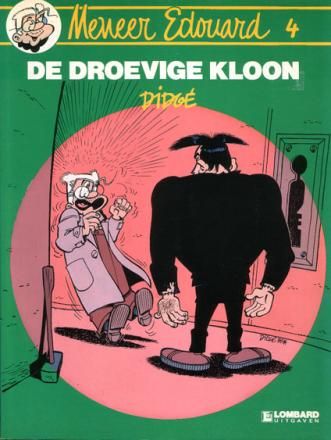 Meneer Edouard : 04. De droevige kloon