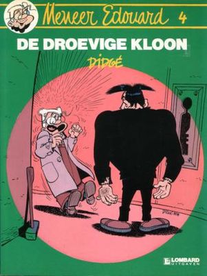Meneer Edouard : 04. De droevige kloon