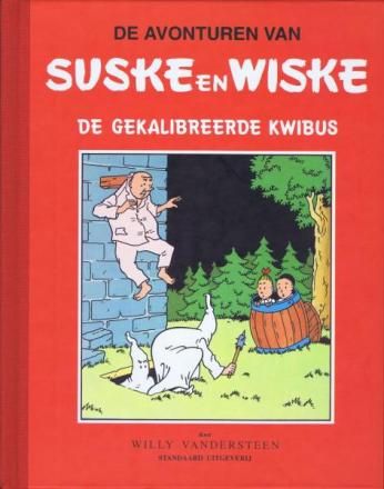 Suske en Wiske, Klassiek - Rode reeks : Hc10. De gekalibreerde kwibus