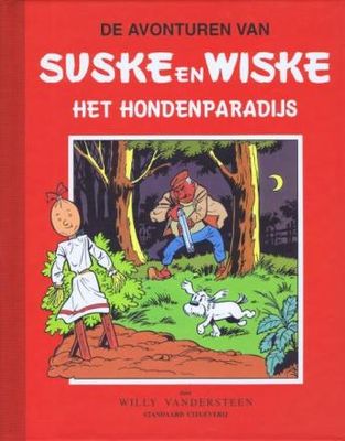 Suske en Wiske, Klassiek - Rode reeks : Hc47. Het hondenparadijs