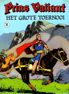 Prins Valiant : 31. Het grote toernooi