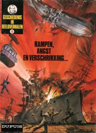 Geschiedenis in beeldverhalen : 08. Rampen, angst en verschrikking...