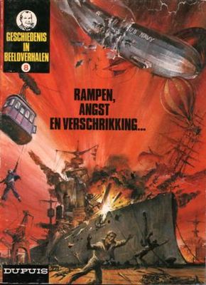Geschiedenis in beeldverhalen : 08. Rampen, angst en verschrikking...