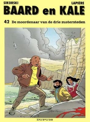 Baard en Kale : 42. De moordenaar van de drie zustersteden