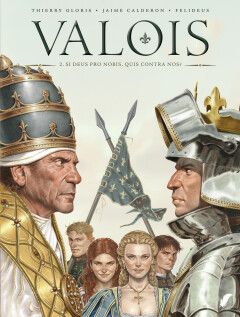 Valois : 02. Si deus pro nobis, quis contra nos?