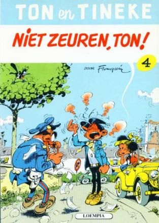 Ton en Tineke : 04. Niet zeuren, Ton!