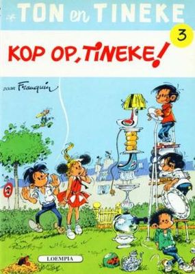 Ton en Tineke : 03. Kop op, Tineke!