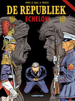 Republiek, De : 03. Echelon