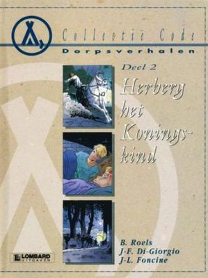 Collectie Code : 03. Dorpsverhalen 2 - Herberg het Koningskind