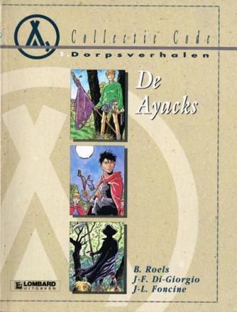Collectie Code : 01. Dorpsverhalen 1 - De Ayacks