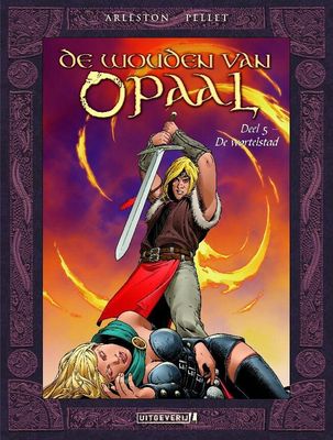 Wouden van Opaal, De (Opaal) : Hc05. De wortelstad