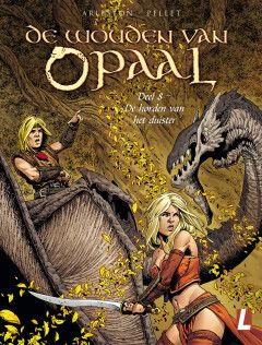 Wouden van Opaal, De (Opaal) : 08. De horden van het duister (H2018)