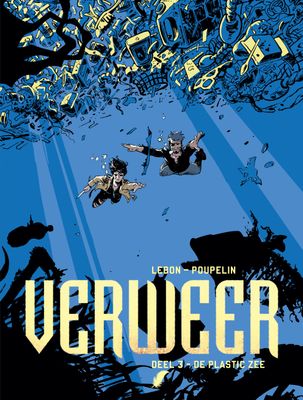 Verweer : 03. De Plastic zee
