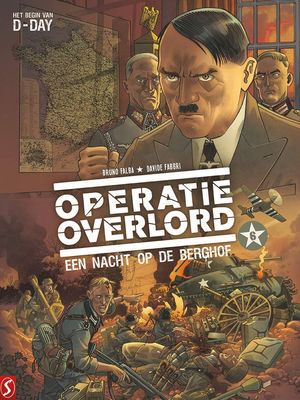 Operatie Overlord : 06. Een nacht op de Berghof