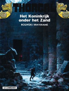 Thorgal : Hc26. Het koninkrijk onder het zand