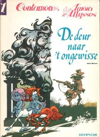 Centauren (Aurora &amp; Ulysses) : 01. De deur naar &#39;t ongewisse