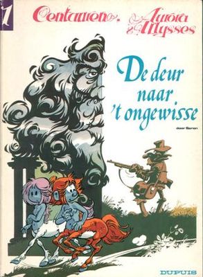 Centauren (Aurora &amp; Ulysses) : 01. De deur naar &#39;t ongewisse