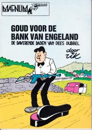 Magnum reeks : 05. Dees Dubbel en Cesar - Goud voor de bank van Engeland