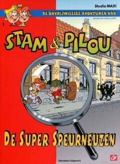 Stam &amp; Pilou : 01. De super speurneuzen