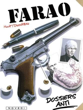 Farao : 05. Dossiers Anti