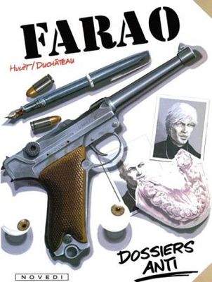 Farao : 05. Dossiers Anti