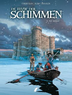 Eeuw der schimmen : 05. Het verraad