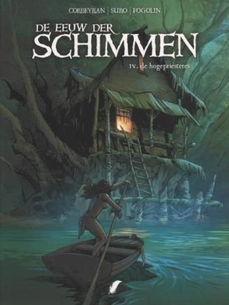 Eeuw der schimmen : 04. De hogepriesteres