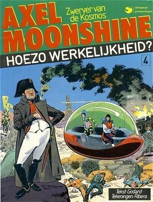 Axel Moonshine : 04. Hoezo werkelijkheid?