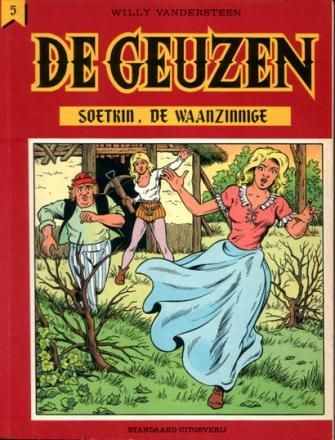 Geuzen, De : 05. Soetkin, de waanzinnige