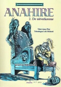 Buitengewesten, Collectie : 06. Anahire 2 - De uitverkorene