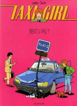 Taxi Girl : 01. Bent u vrij?